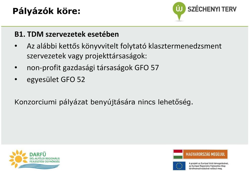 folytató klasztermenedzsment szervezetek vagy