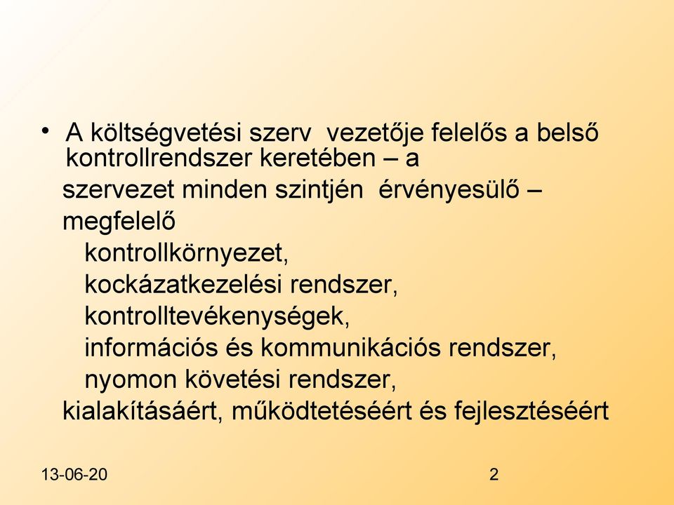kockázatkezelési rendszer, kontrolltevékenységek, információs és kommunikációs