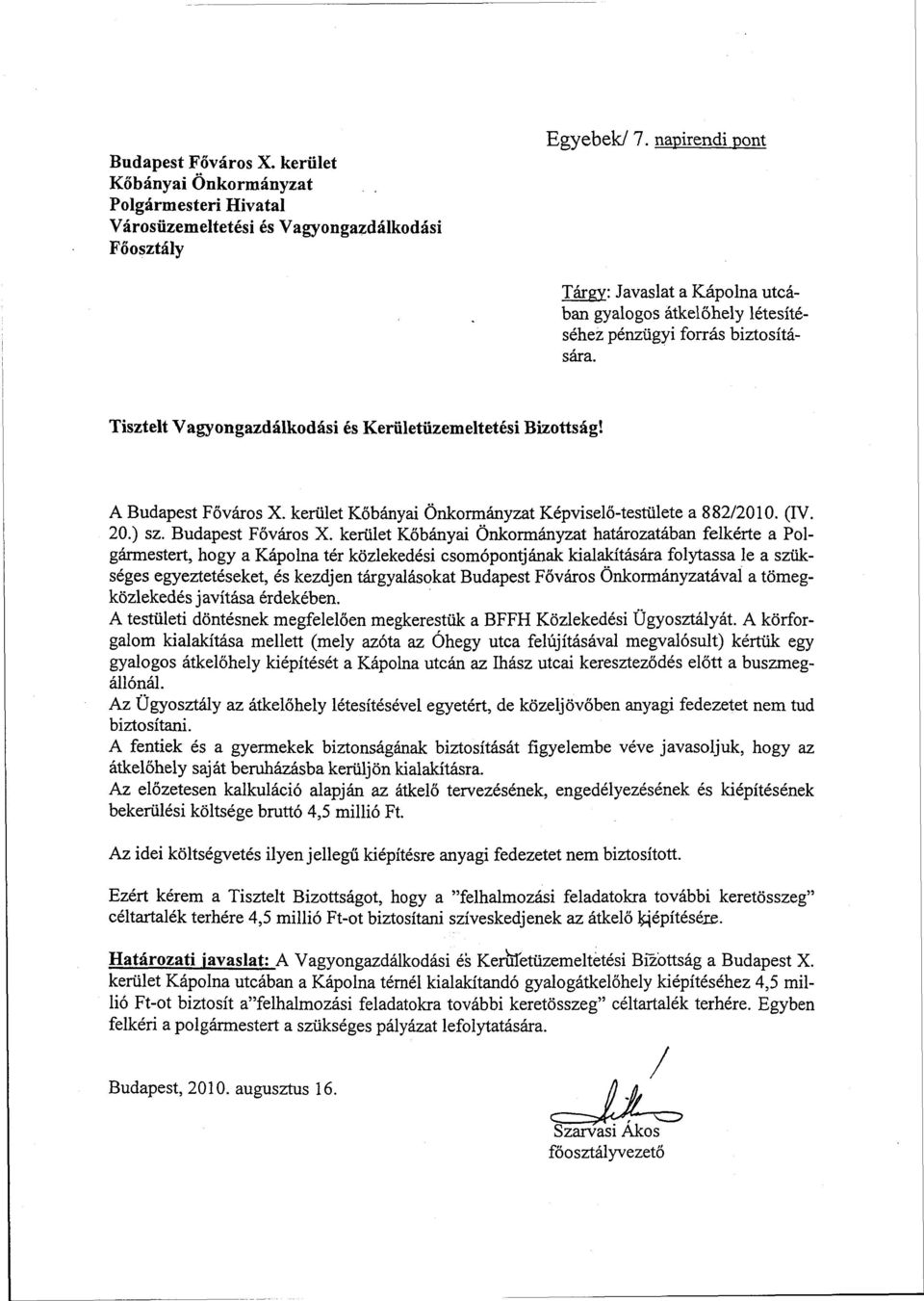 kerület Kőbányai Önkormányzat Képviselő-testülete a 882/2010. (IV. 20.) sz. Budapest Főváros X.