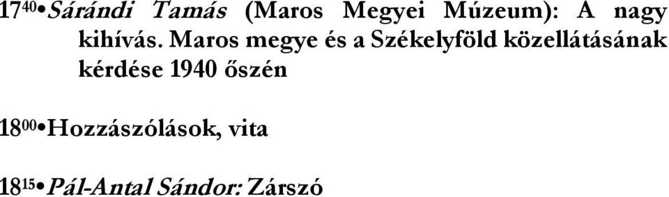 Maros megye és a Székelyföld közellátásának