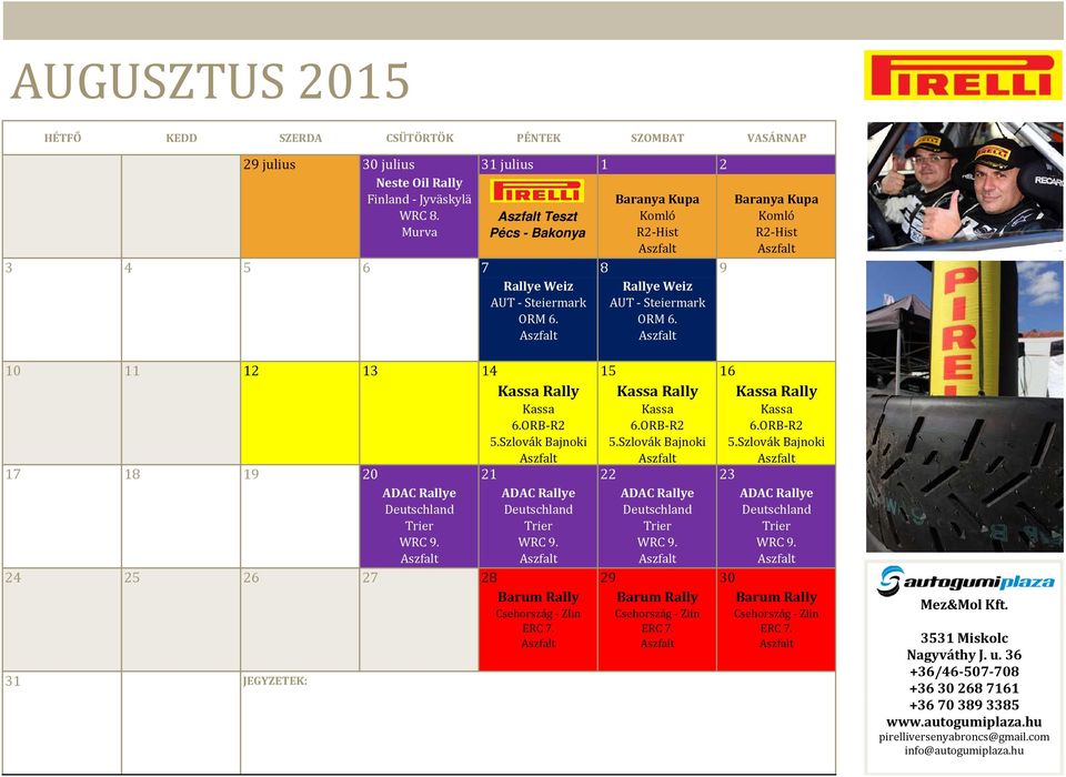 Rallye Weiz AUT - Steiermark ORM 6. Baranya Kupa Komló R2-Hist 10 11 12 13 14 15 16 Kassa Rally Kassa Rally Kassa Rally Kassa Kassa Kassa 6.ORB-R2 6.ORB-R2 6.ORB-R2 5.