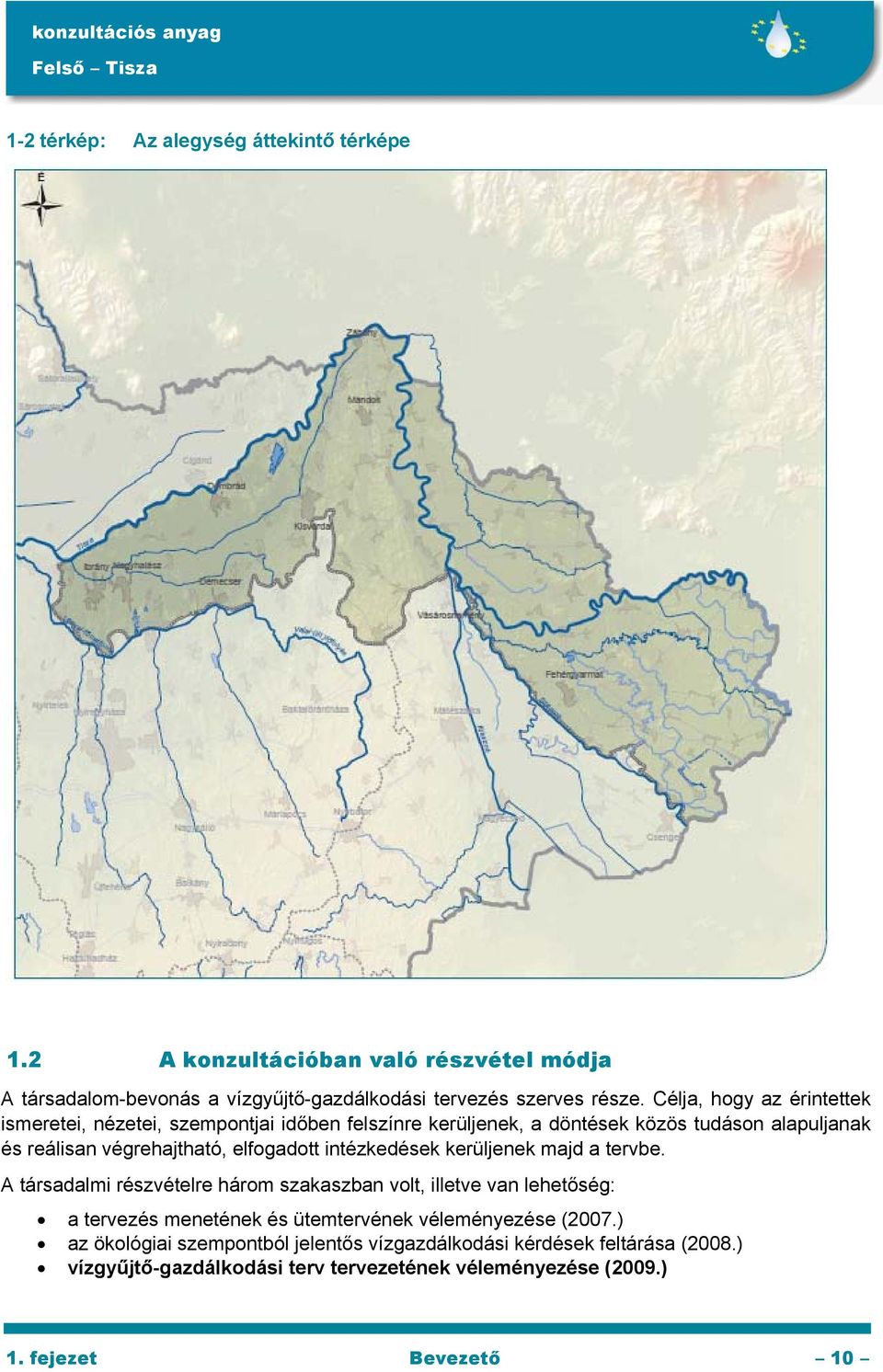 intézkedések kerüljenek majd a tervbe.