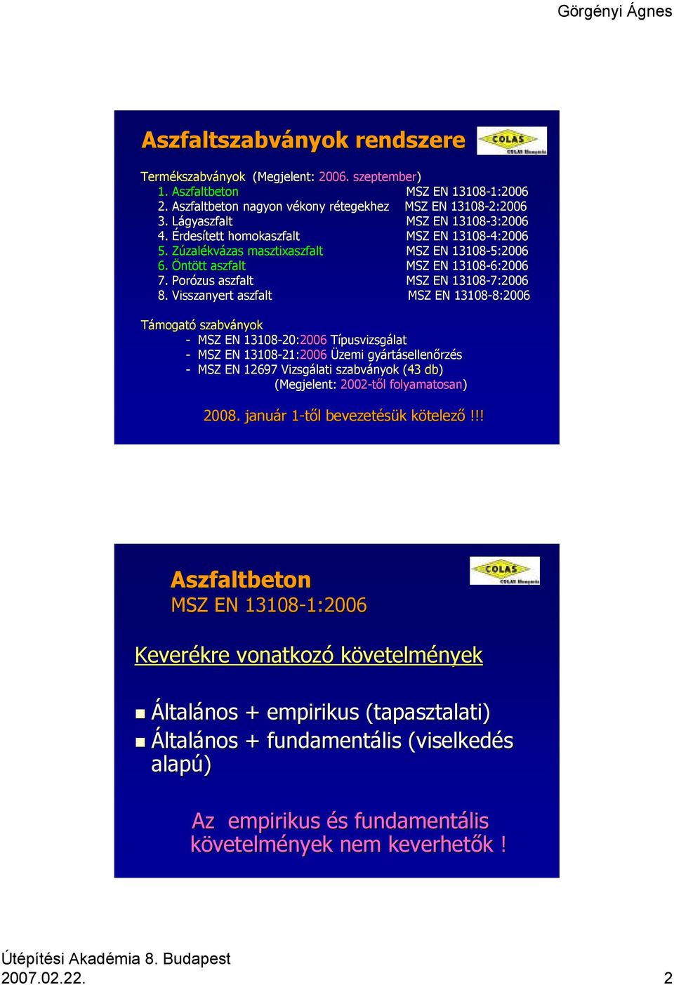 Porózus aszfalt MSZ EN 13108-7:2006 8.