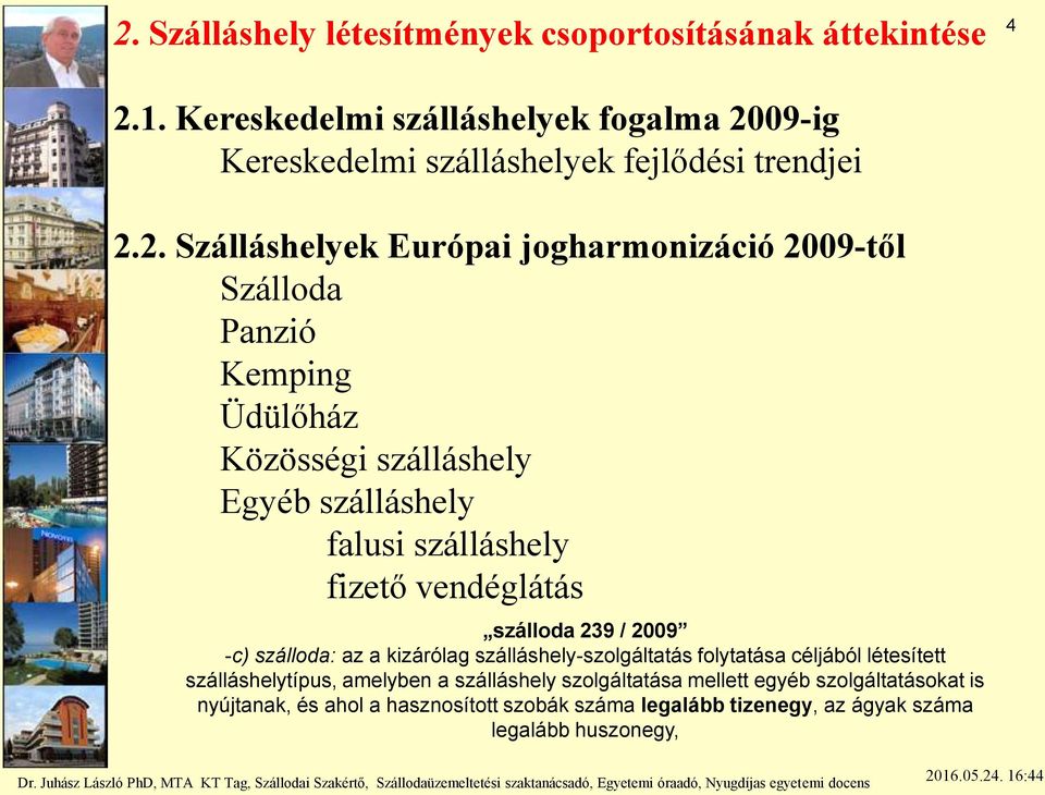 09-ig Kereskedelmi szálláshelyek fejlődési trendjei 2.