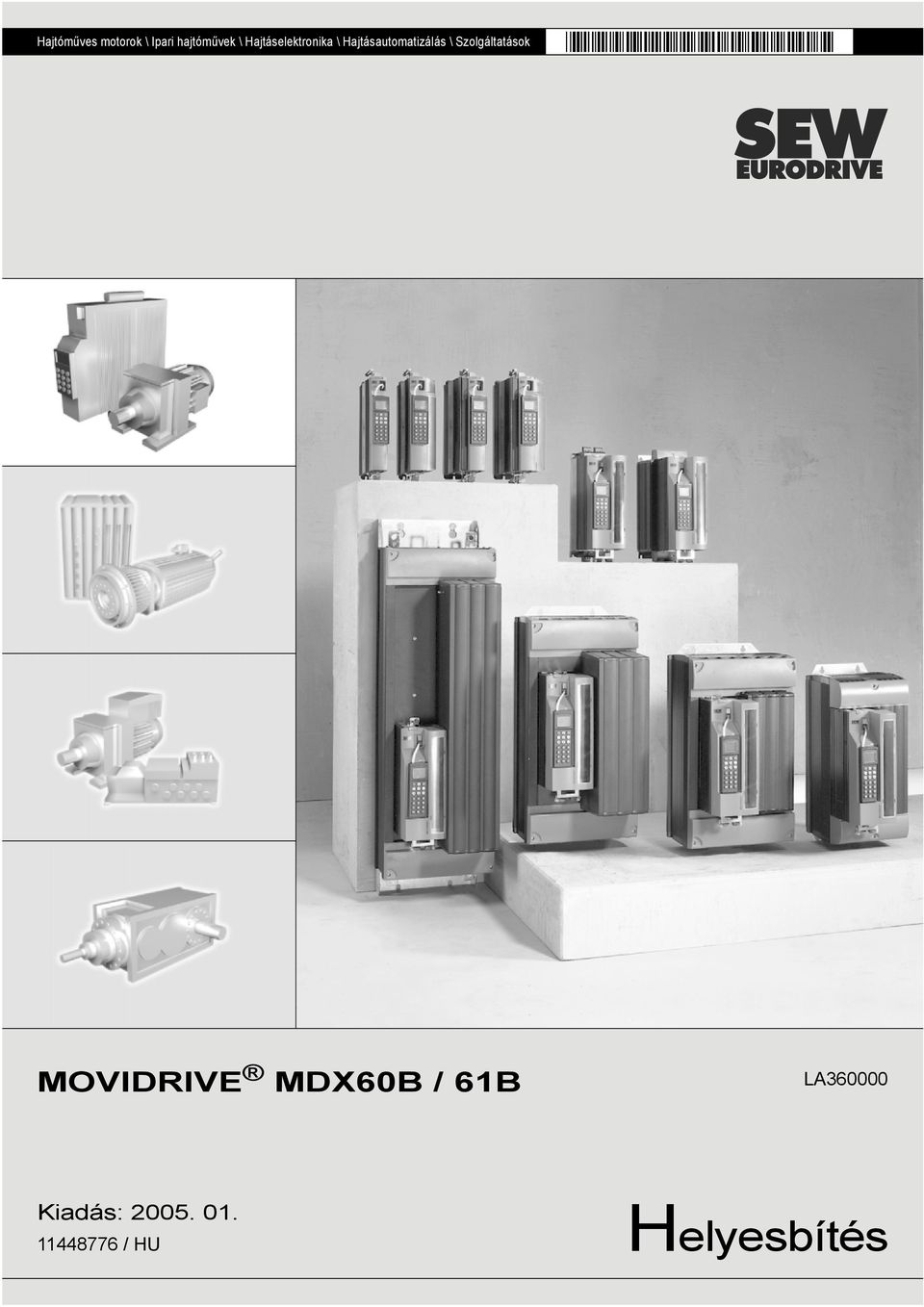 Szolgáltatások MOVIDRIVE MDX60B / 6B