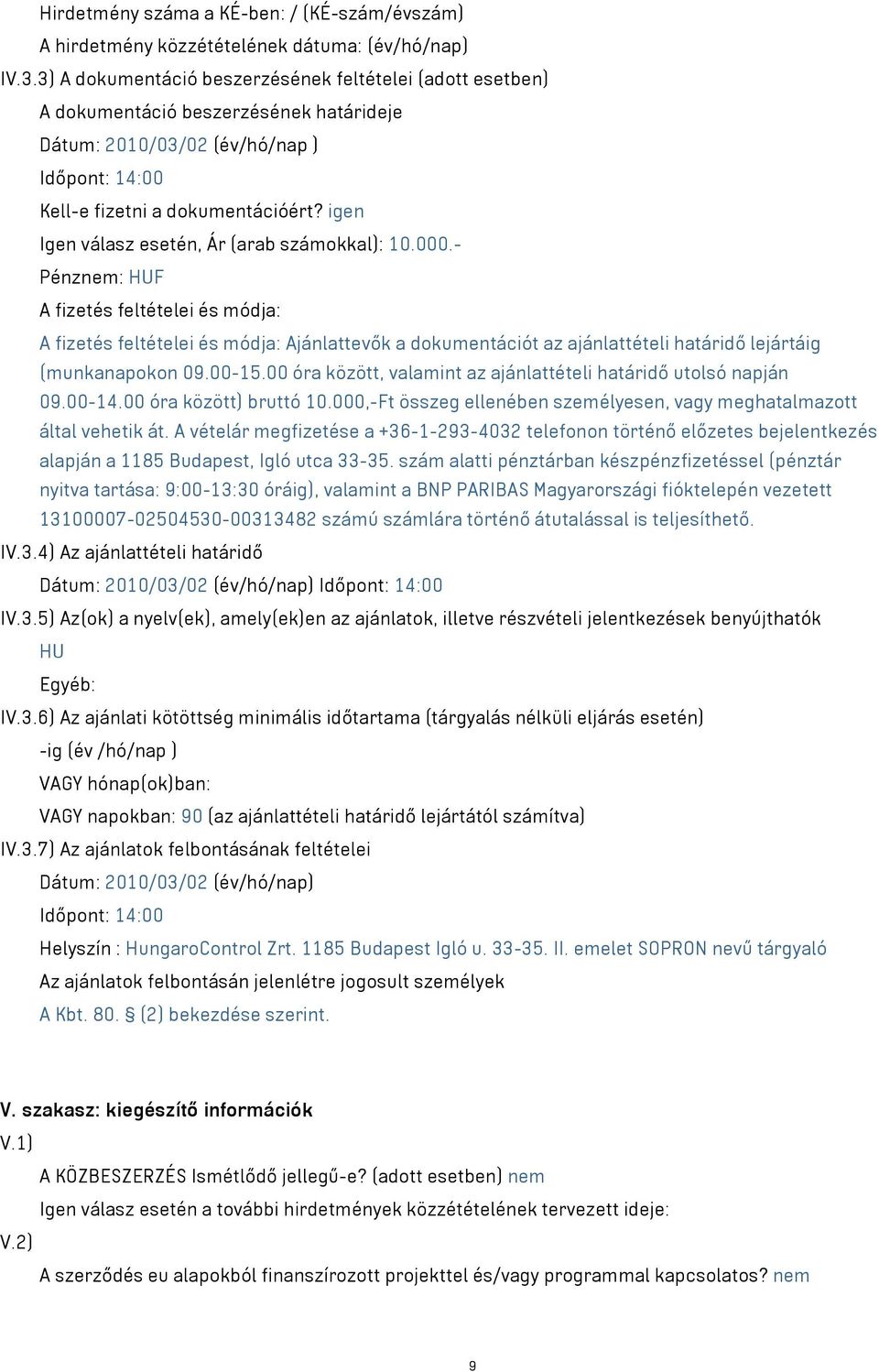 igen Igen válasz esetén, Ár (arab számokkal): 10.000.