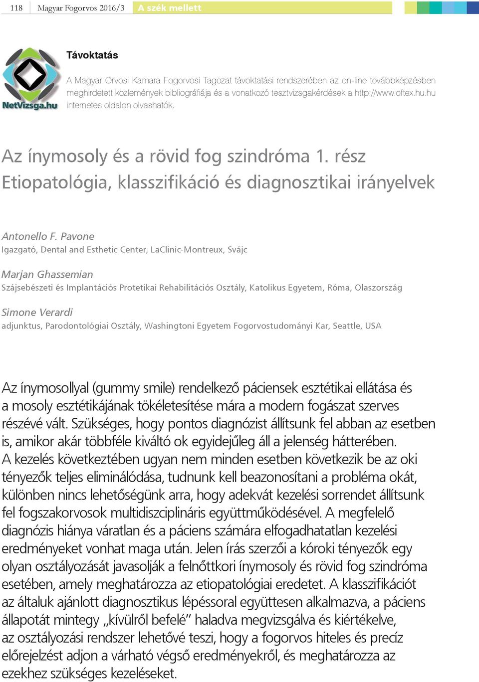 rész Etiopatológia, klasszifikáció és diagnosztikai irányelvek Antonello F.