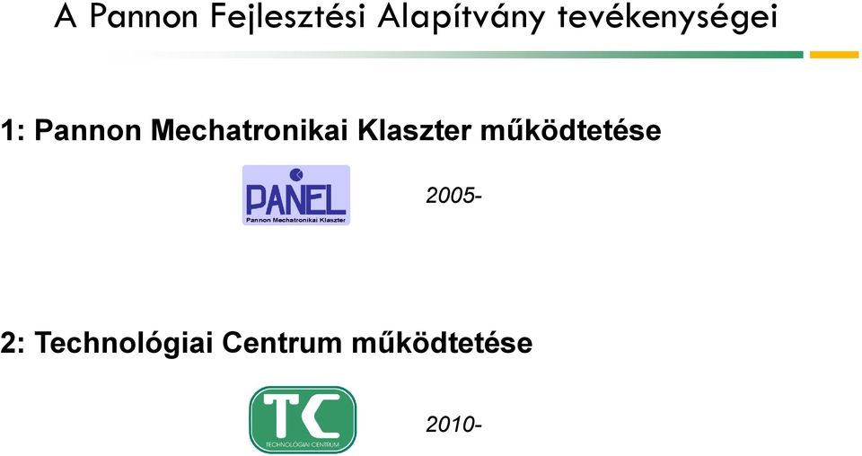 Mechatronikai Klaszter működtetése