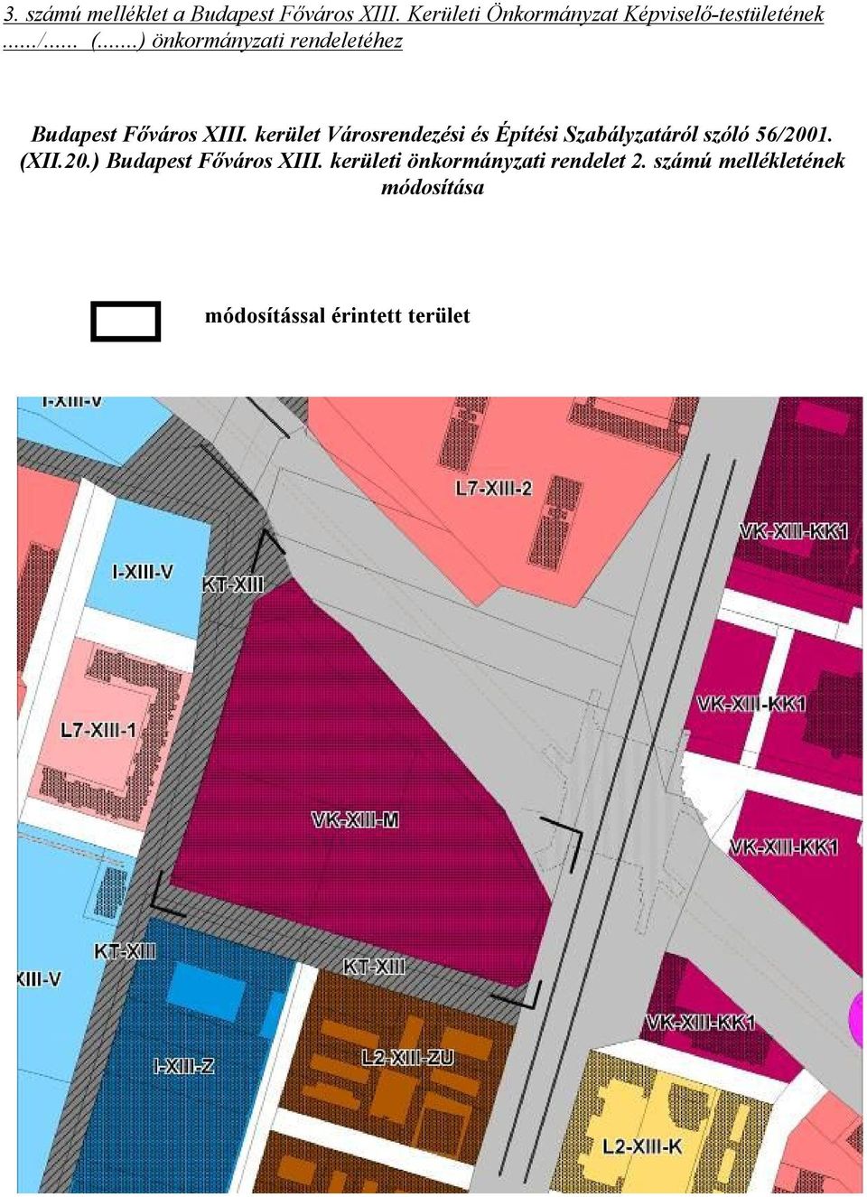 ..) önkormányzati rendeletéhez Budapest Főváros XIII.