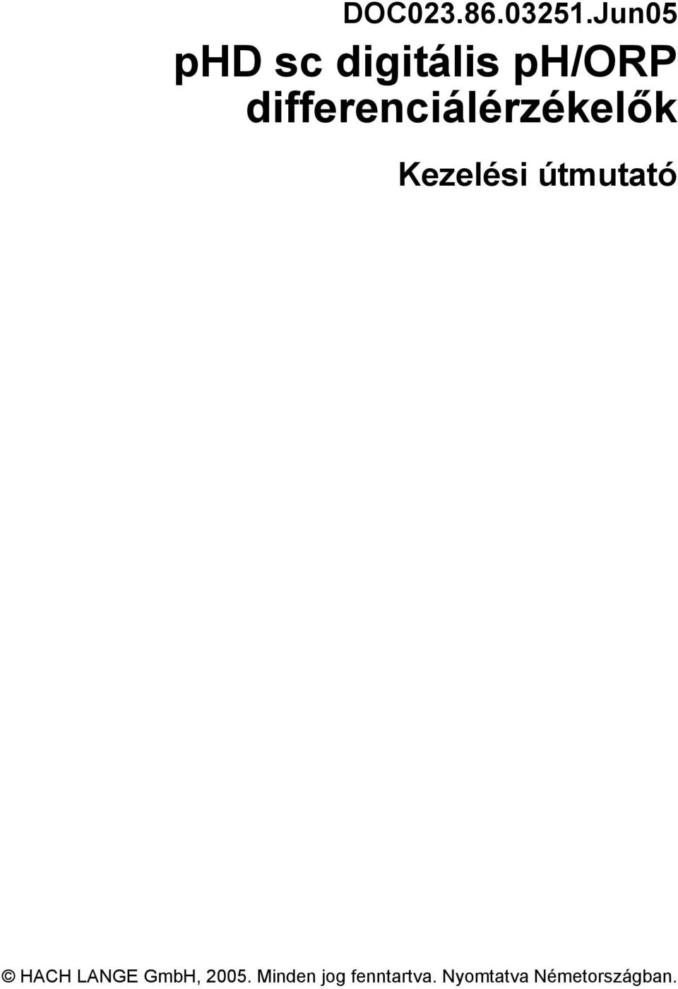 differenciálérzékelők Kezelési útmutató