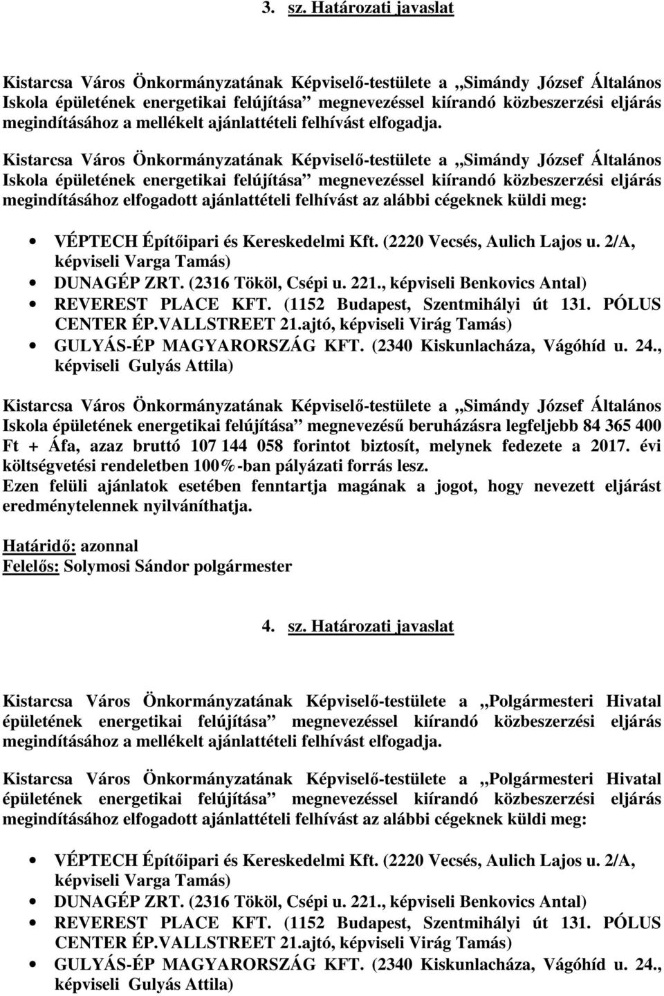 (1152 Budapest, Szentmihályi út 131. PÓLUS CENTER ÉP.VALLSTREET 21.