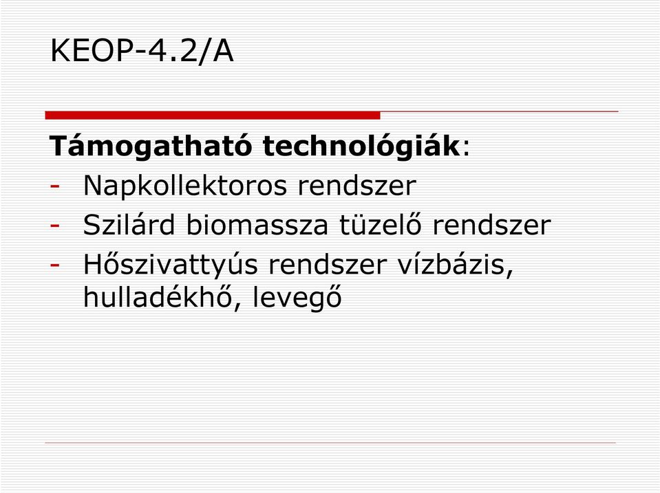 Napkollektoros rendszer - Szilárd