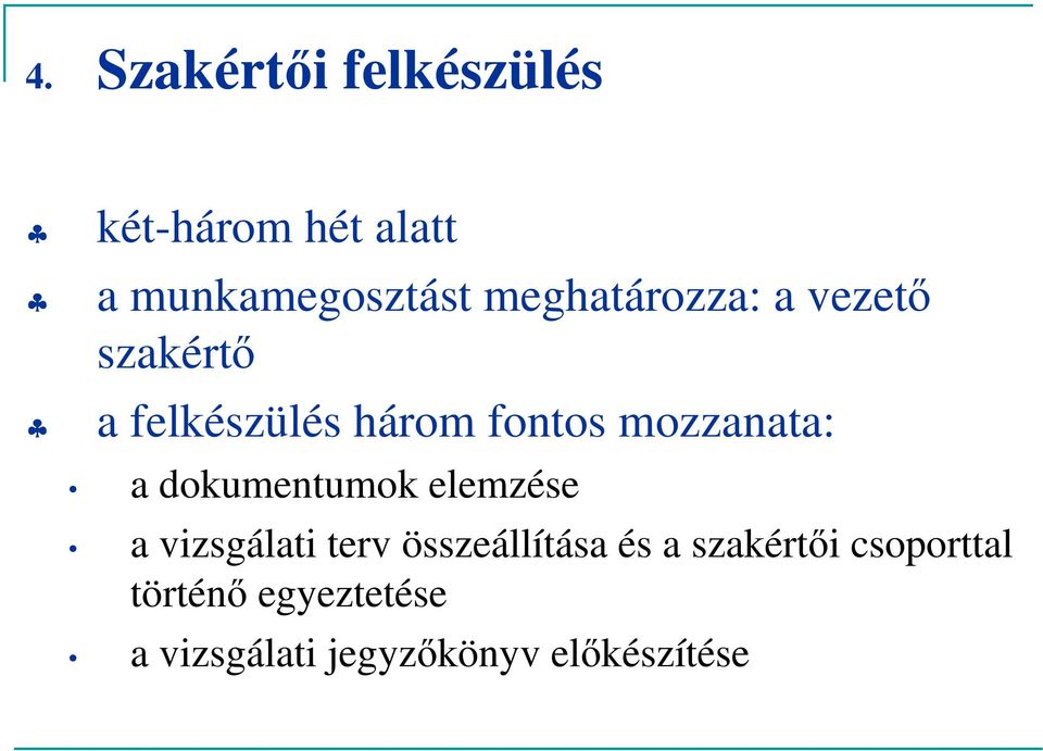 a dkumentumk elemzése a vizsgálati terv összeállítása és a