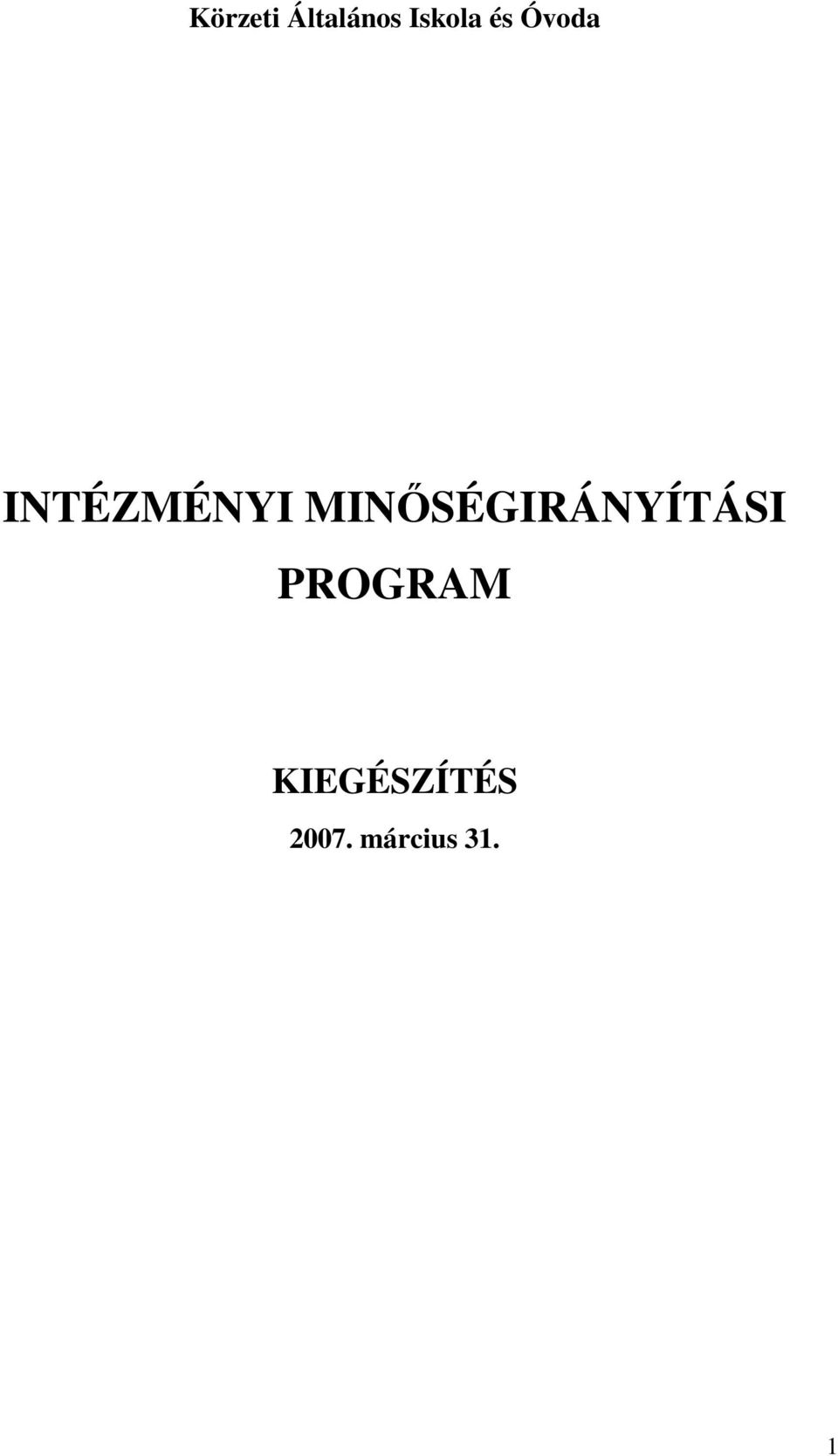 MINŐSÉGIRÁNYÍTÁSI PROGRAM