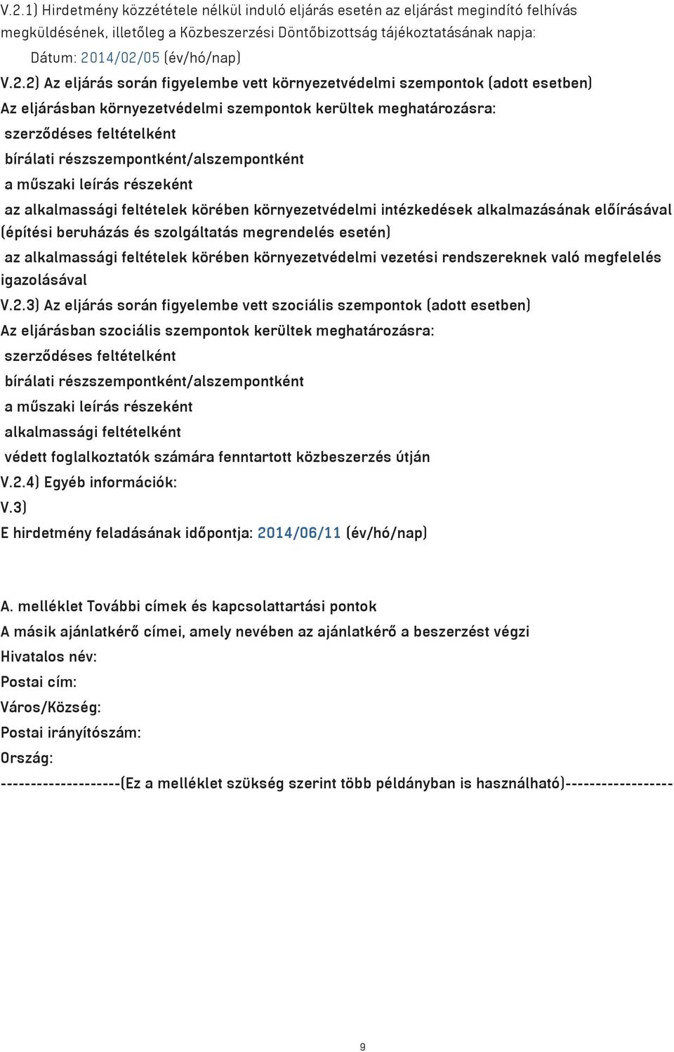 nt/alszempontk nt a mžszaki le r s r szek nt az alkalmass gi felt telek kƒr ben kƒrnyezetv delmi int zked sek alkalmaz s nak el r s val ( p t si beruh z s s szolg ltat s megrendel s eset n) az