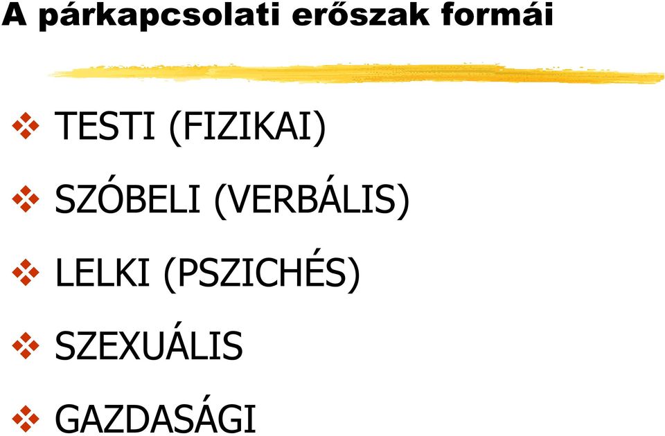 SZÓBELI (VERBÁLIS) LELKI