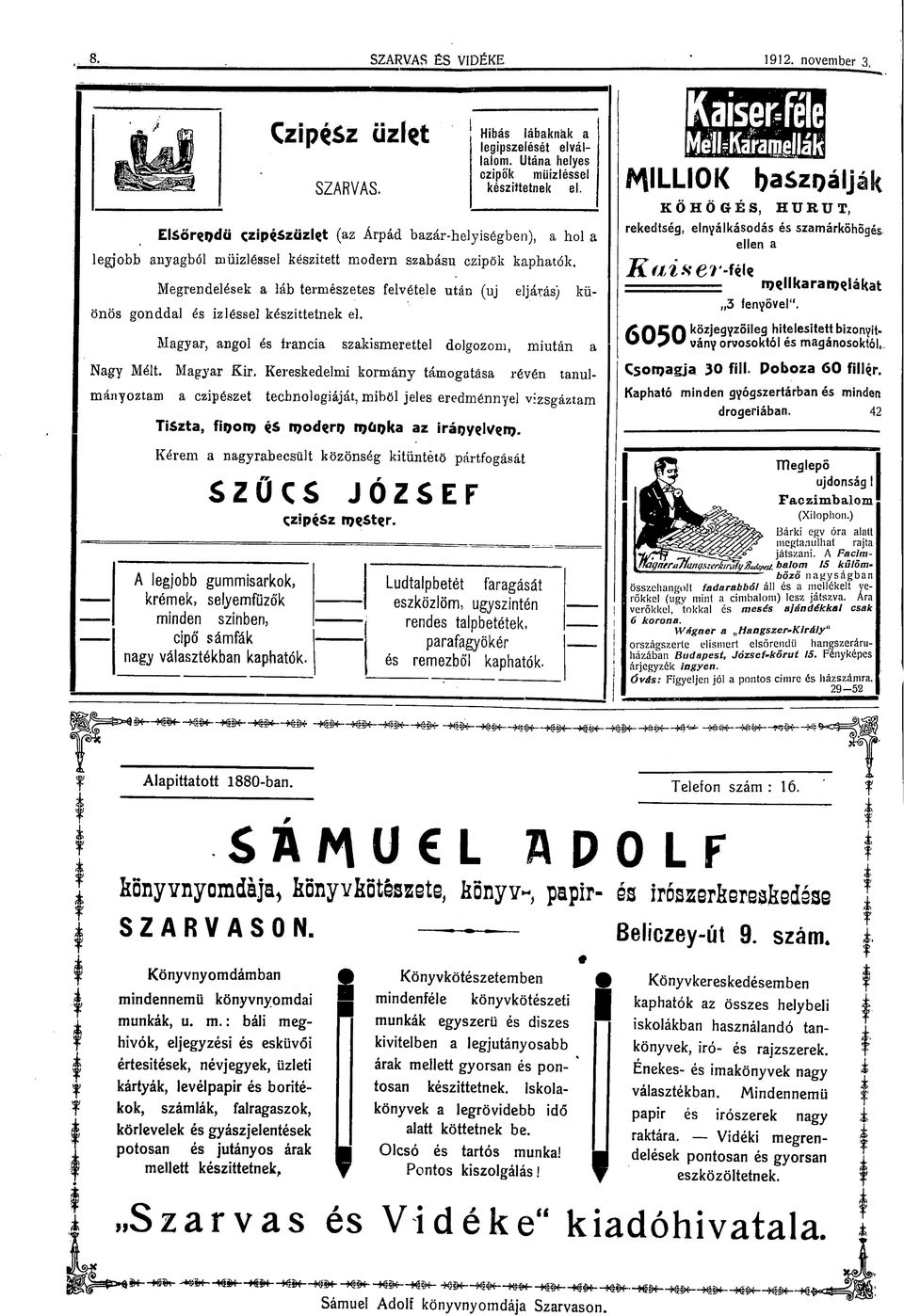 Megrendelések a láb természetes felvétele után (uj eljárás) küönös gonddal és Ízléssel készttetnek el. Magyar, angol és franca szaksmerettel dolgozom, mután a Nagy Mélt.