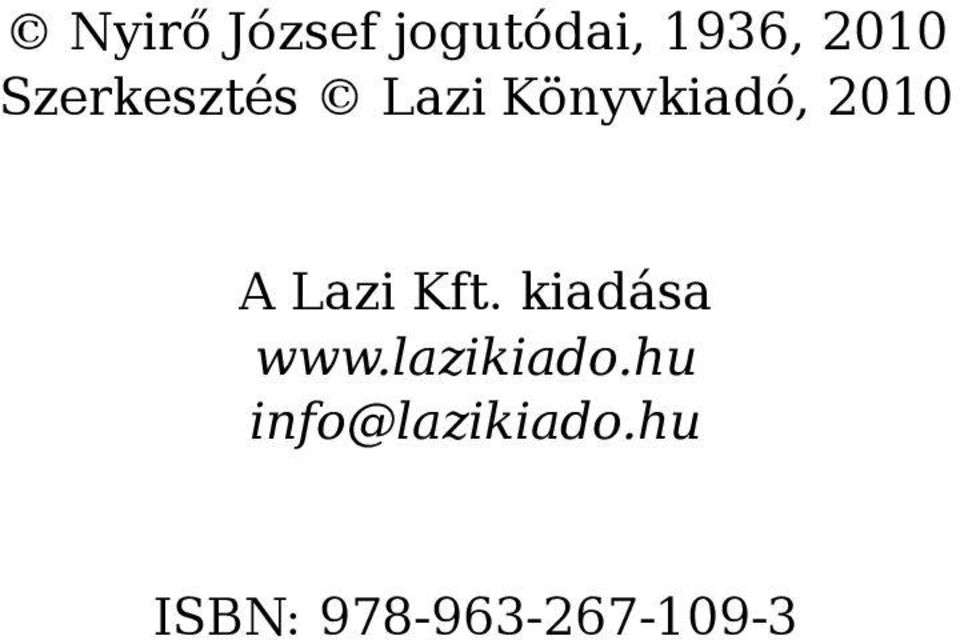 Lazi Kft. kiadása www.lazikiado.