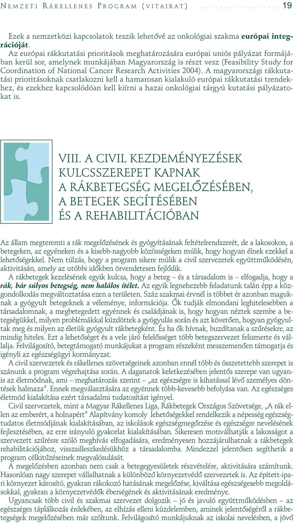 Research Activities 2004).