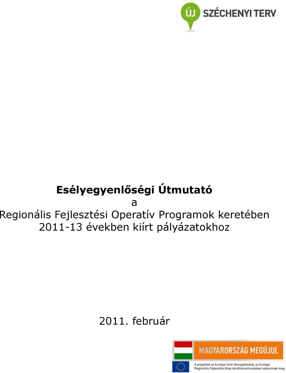 Programok keretében 2011-13