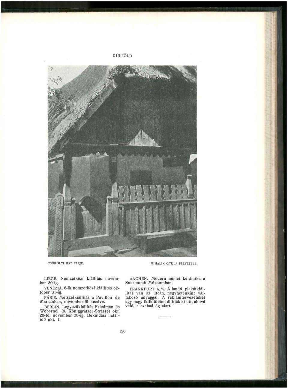 Legyezőkiállítás Friedman és Webernél (9. Königgrátzer-Strasse) okt. 20-tól november 30-ig. Beküldési határidő okt. 1. AACHEN.