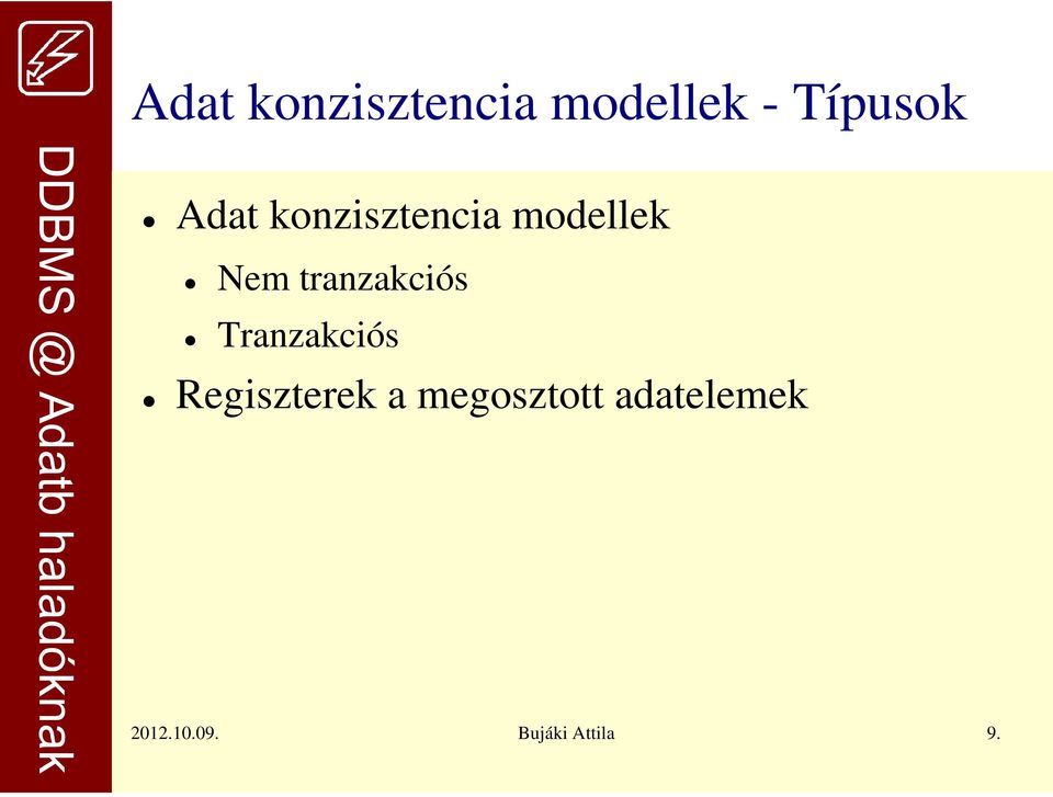 tranzakciós Tranzakciós Regiszterek a