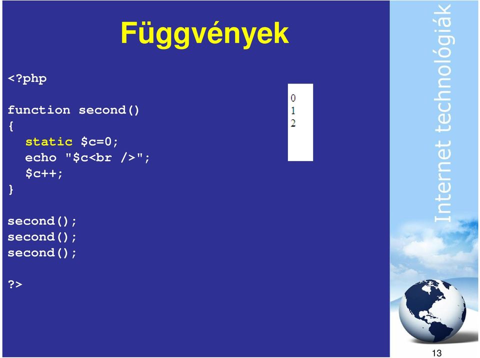 echo "$c<br />"; $c++;