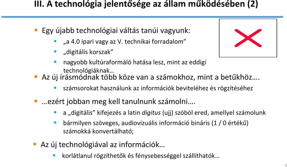 betűkhöz. számsorokat használunk az információk beviteléhez és rögzítéséhez ezért jobban meg kell tanulnunk számolni.