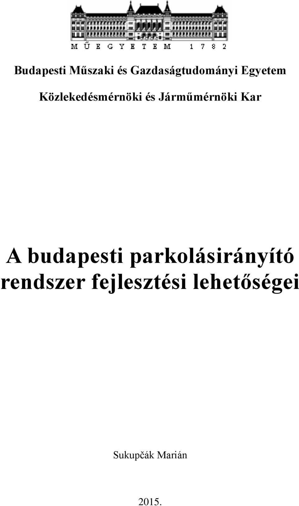 Kar A budapesti parkolásirányító rendszer