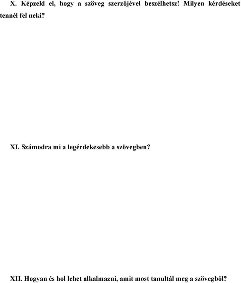 Számodra mi a legérdekesebb a szövegben? XII.