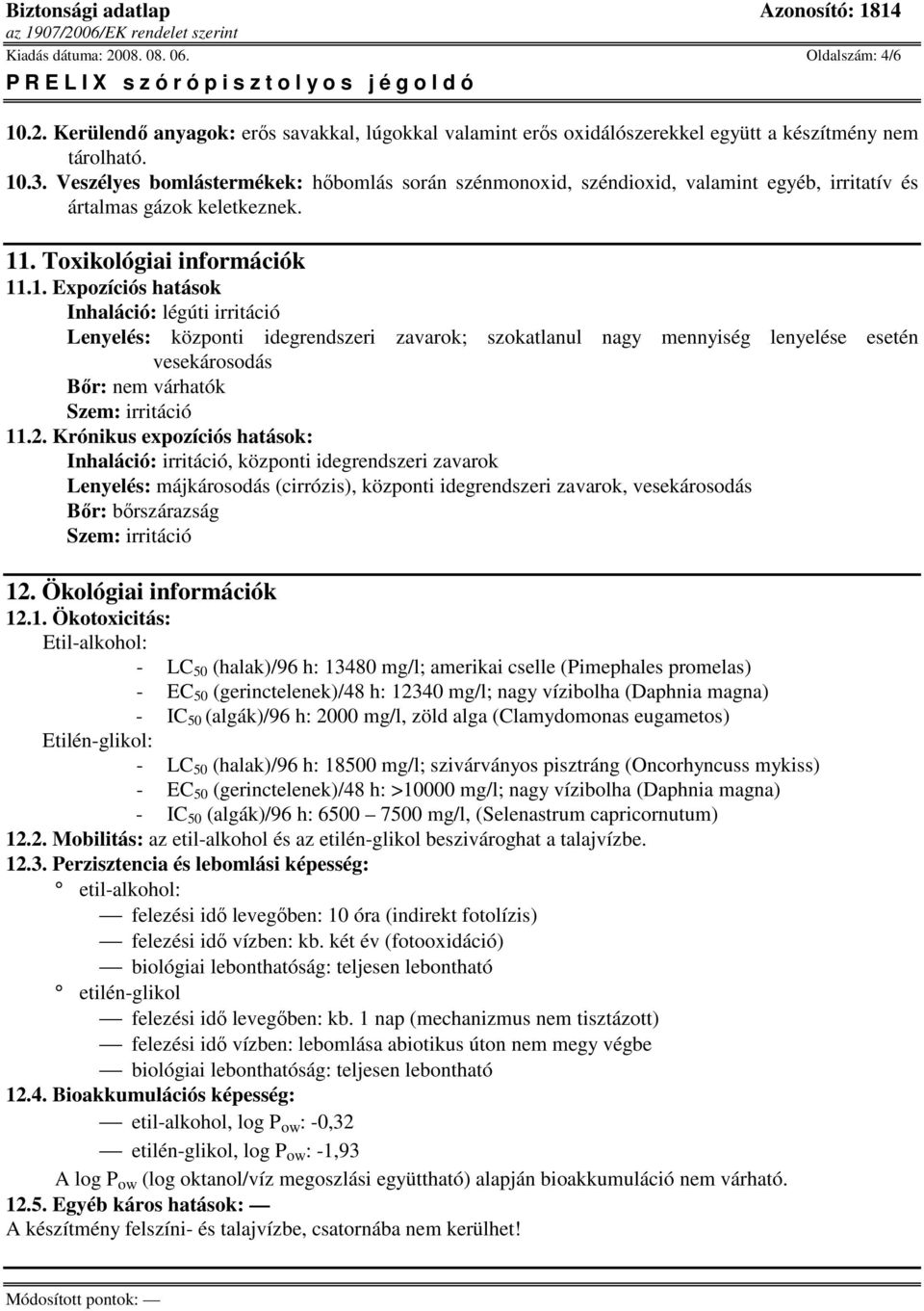 . Toxikológiai információk 11