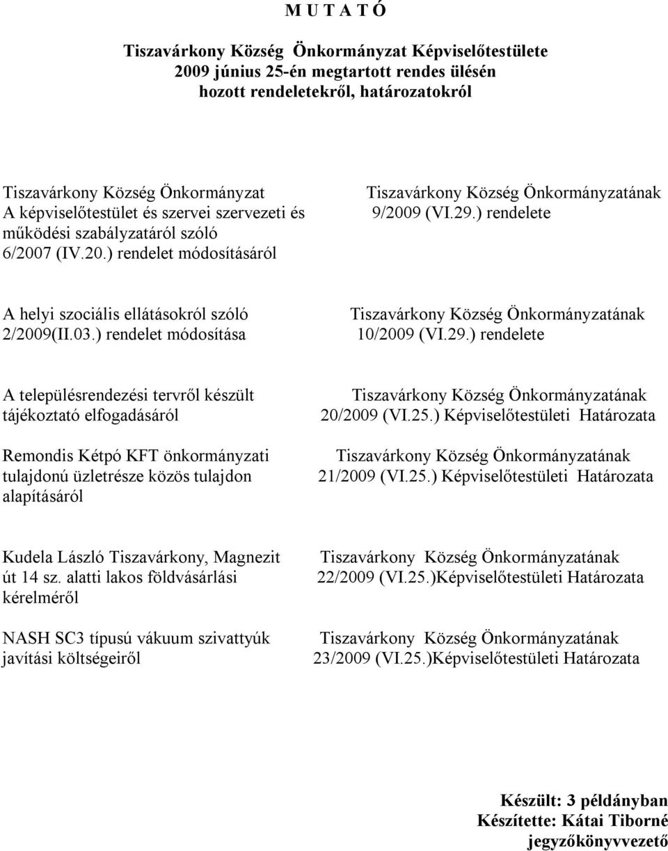 ) rendelet módosítása 10/2009 (VI.29.