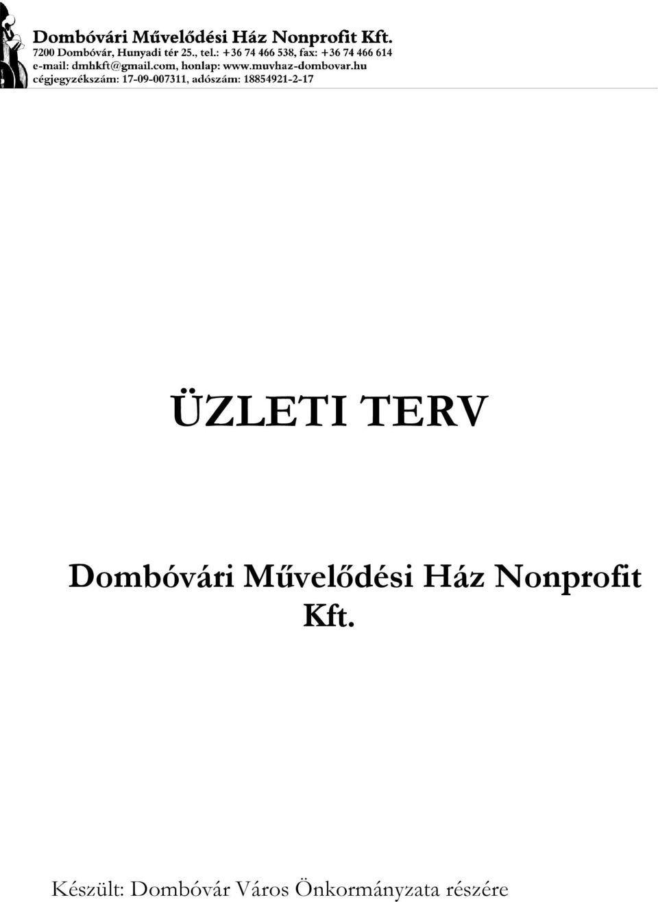 Kft. Készült: Dombóvár