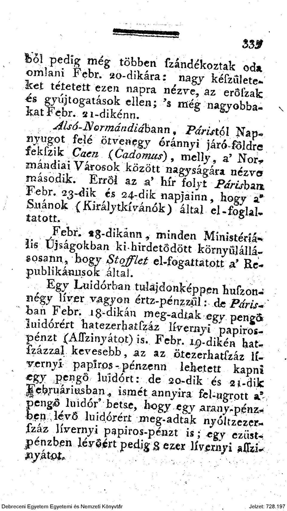 23-dik e S 24-dik napjainn, hogy a* Suanok (KjralytkiVánók) által el-forial, tátott. &*i~,.. Febr.