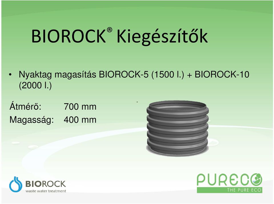 ) + BIOROCK-10 (2000 l.