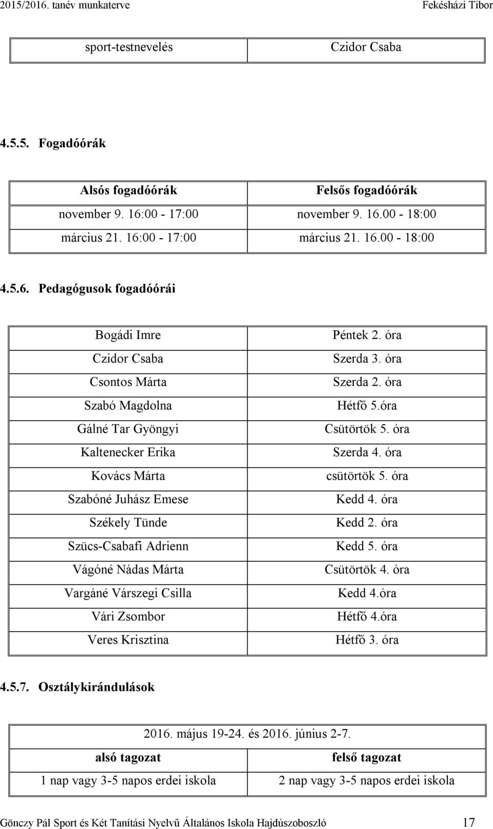 00-18:00 március 21. 16: