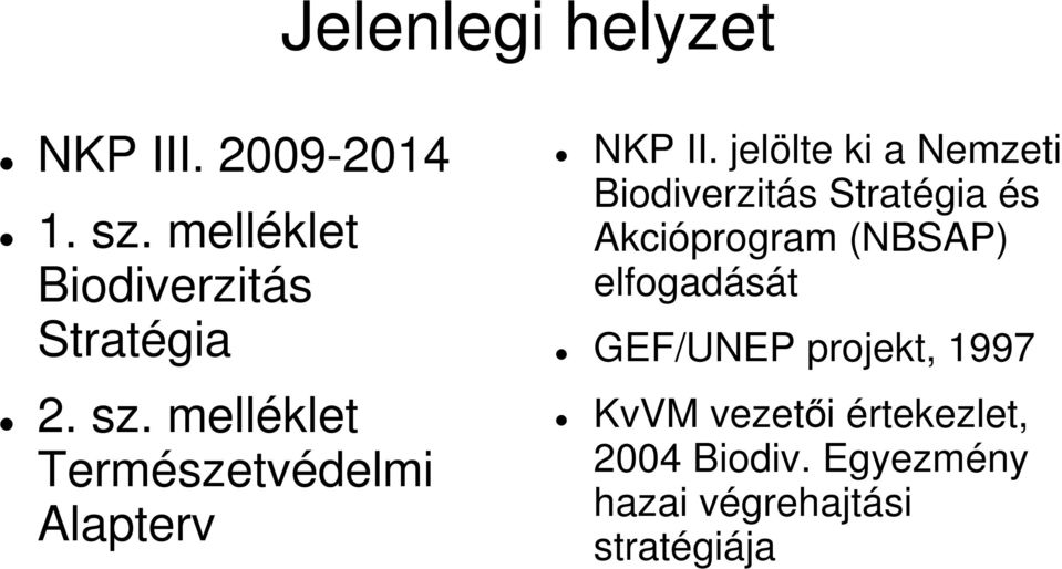 melléklet Természetvédelmi Alapterv NKP II.