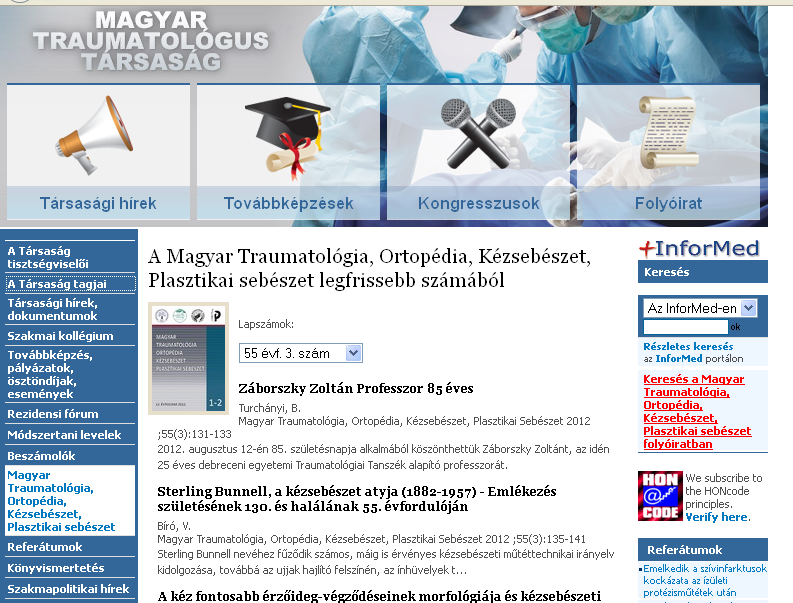 A szolgáltatások, tudásbázisok és elektronikus forrásközpontok 83 26. ábra: A Health On the Net minősítése a Magyar Traumatológus Társaság honlapján http://informed.