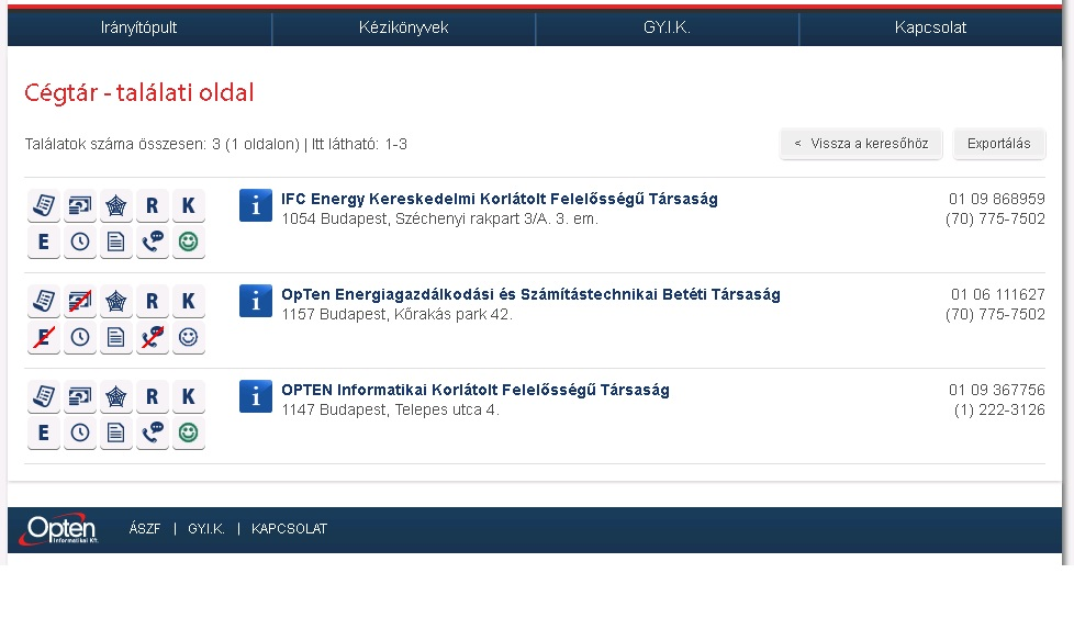 A Találati oldalon a felső részen jelzi a program a Találatok számát (pl.: Találatok száma összesen: 3), alatta pedig azt, hogy most hányadik oldalon állunk az összes.