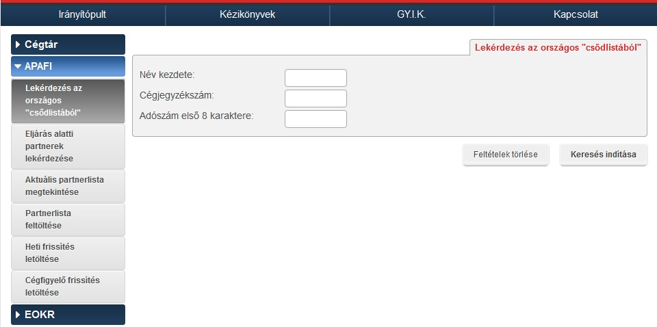 APAFI - Automatikus Partner Figyelő rendszer Ez a szolgáltatás azon az adatbázison alapul, amely tartalmazza a Cégközlönyökben megjelent összes csőd-, felszámolási, végelszámolási, törlési,