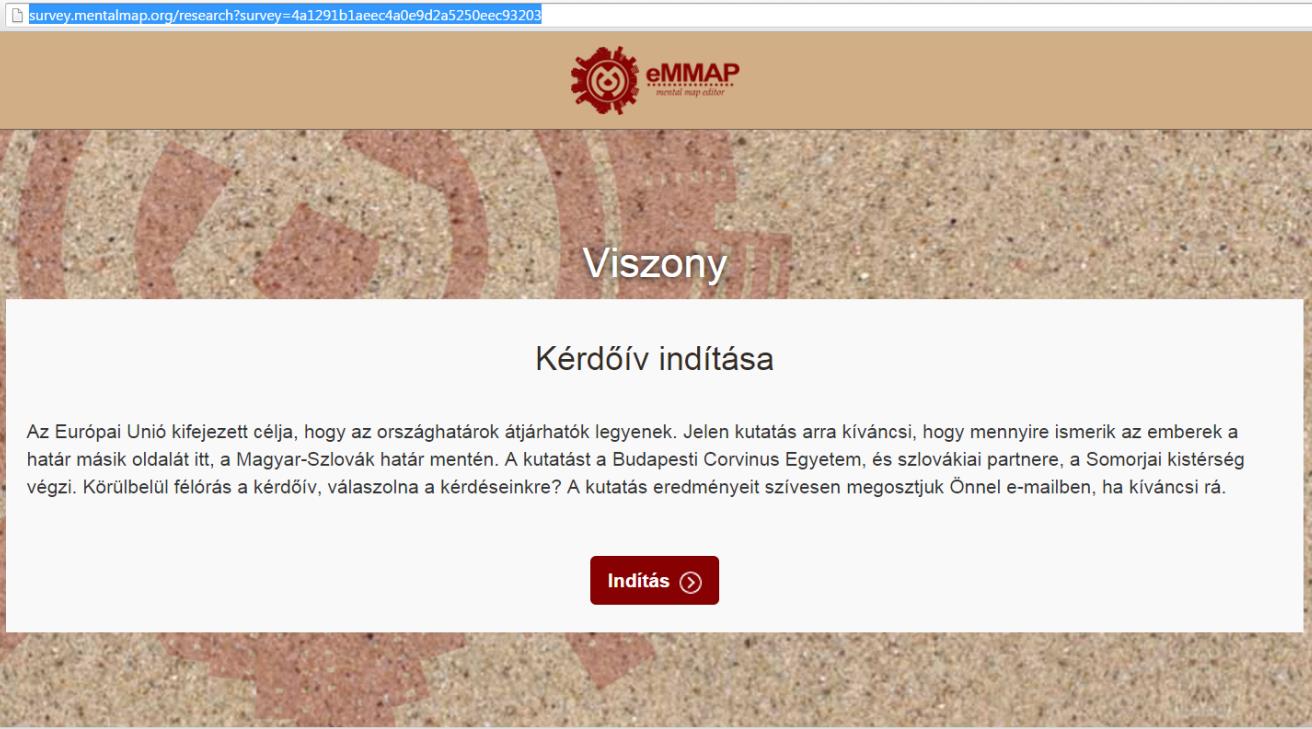 A kérdőív kitöltés folyamata A www.emmap.org weboldalon elérhető Mental Map Editor alkalmazás használata semmilyen további beállításra nincs szükség. A program böngésző programban érhető el.