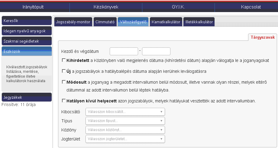 A címmutatók közös jellemzője, hogy csak abban az esetben változik tartalmuk, ha magunk hozzáadunk vagy törlünk belőle elemet (ellentétben az összetett kereső keresési feltételének mentésével, ahol a