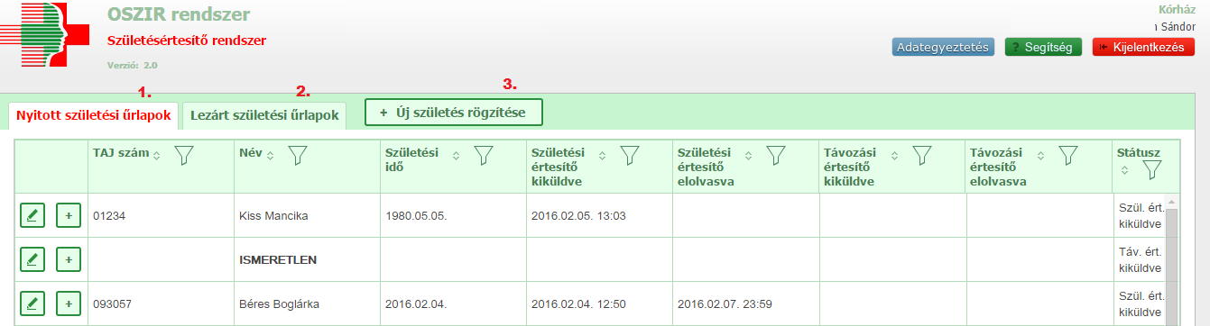 lezártnál: Lezárt: az adatlap véglegesen lezárásra került.