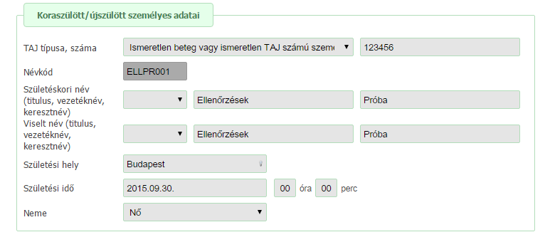 9.3.1. PIC/NIC fül 1. blokk Koraszülött/újszülött személyes adatai Az első blokkban a koraszülött/újszülött személyes adatai találhatók.