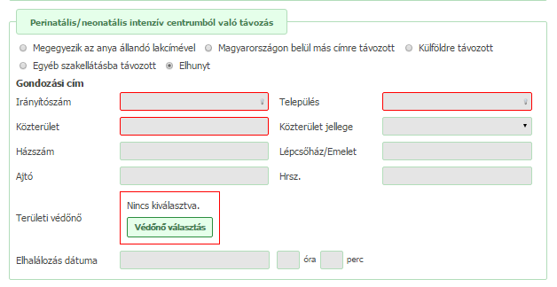 Ha az koraszülött/újszülött elhalálozott, abban az esetben az Elhunyt távozási módot válassza!