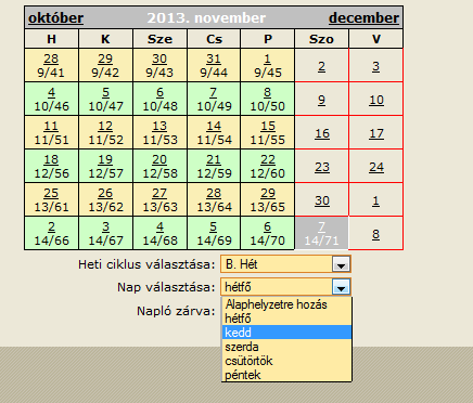 Tanítási hét váltása: Amennyiben a feladat-ellátási hely órarendje tartalmaz A,B, stb heteket, akkor egy adott napon (pl.: 2014.01.06) változtassuk meg a hetet pl.