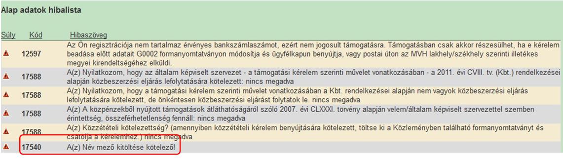 Az internetkapcsolatból fakadó esetleges adatvesztés elkerülése érdekében a kitöltés közben használja gyakran a mentés