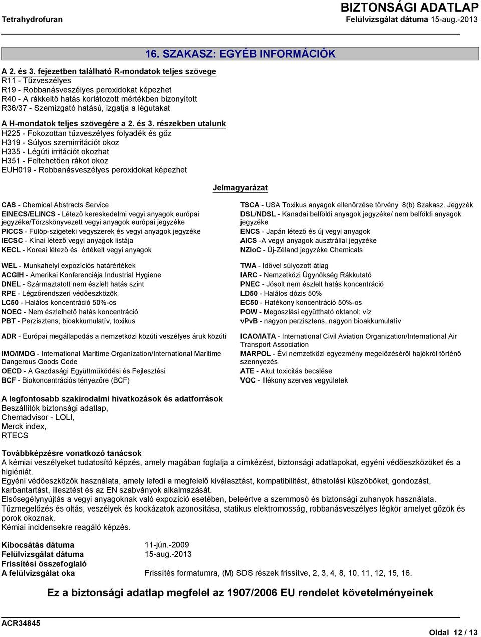 izgatja a légutakat A H-mondatok teljes szövegére a 2. és 3.