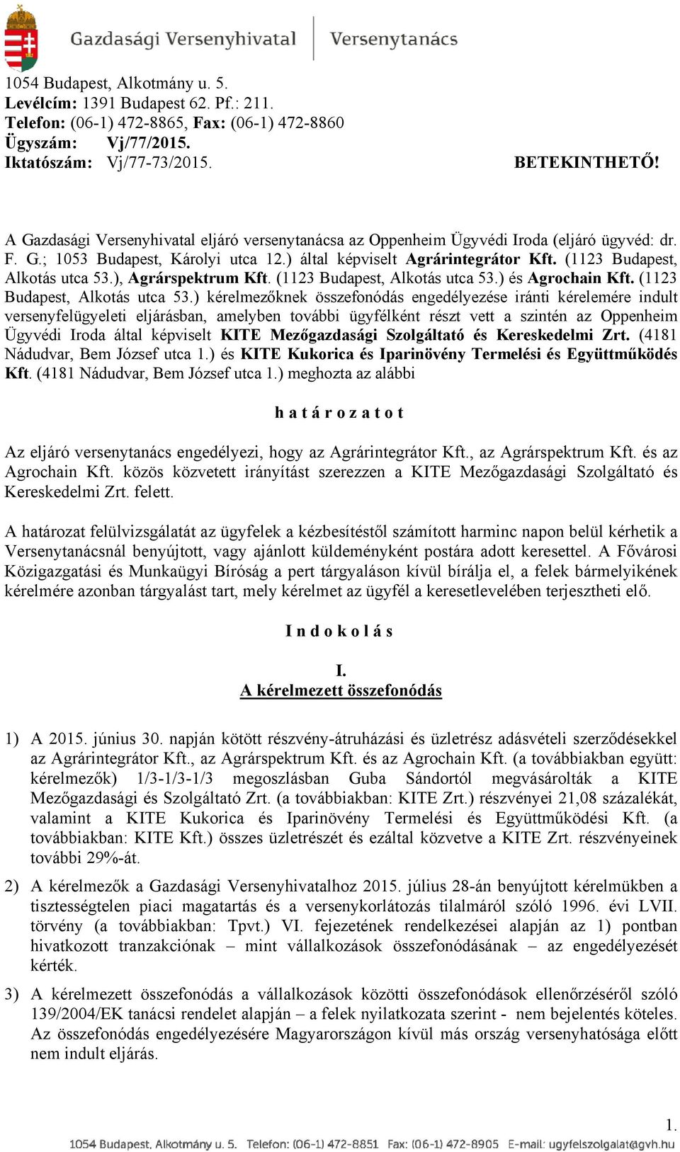 (1123 Budapest, Alkotás utca 53.), Agrárspektrum Kft. (1123 Budapest, Alkotás utca 53.