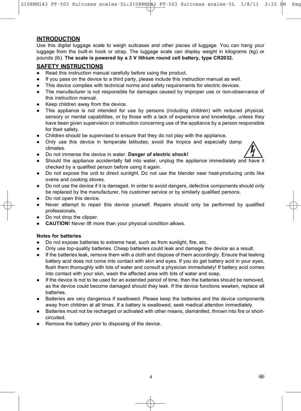 SAFETY INSTRUCTIONS Read this instruction manual carefully before using the product. If you pass on the device to a third party, please include this instruction manual as well.